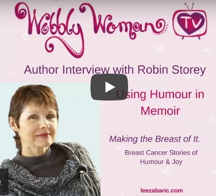 Wobbly Woman Video Interview Robin Storey Media Room