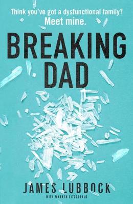Breaking Dad by James Lubbock Book Cover