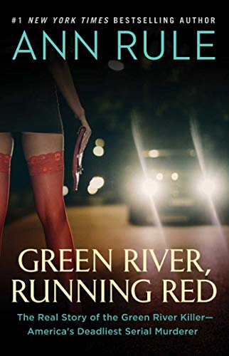 Green River Running Red By Ann Rule Book Cover