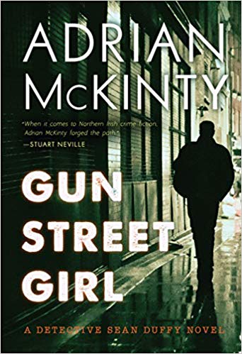 Gun Street Girl by Adrian McKinty