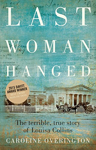 Last Woman Hanged By Caroline Overington Book Cover