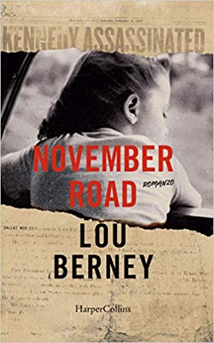 November Road By Lou Berney