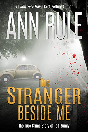 The Stranger Beside Me By Ann Rule Book Cover