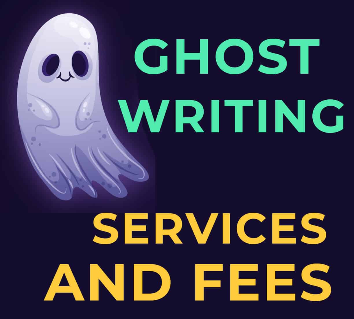 Ghostwriting Services and Fees Blog Header