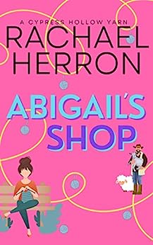 Abigails Shop by Rachael Herron Book Cover